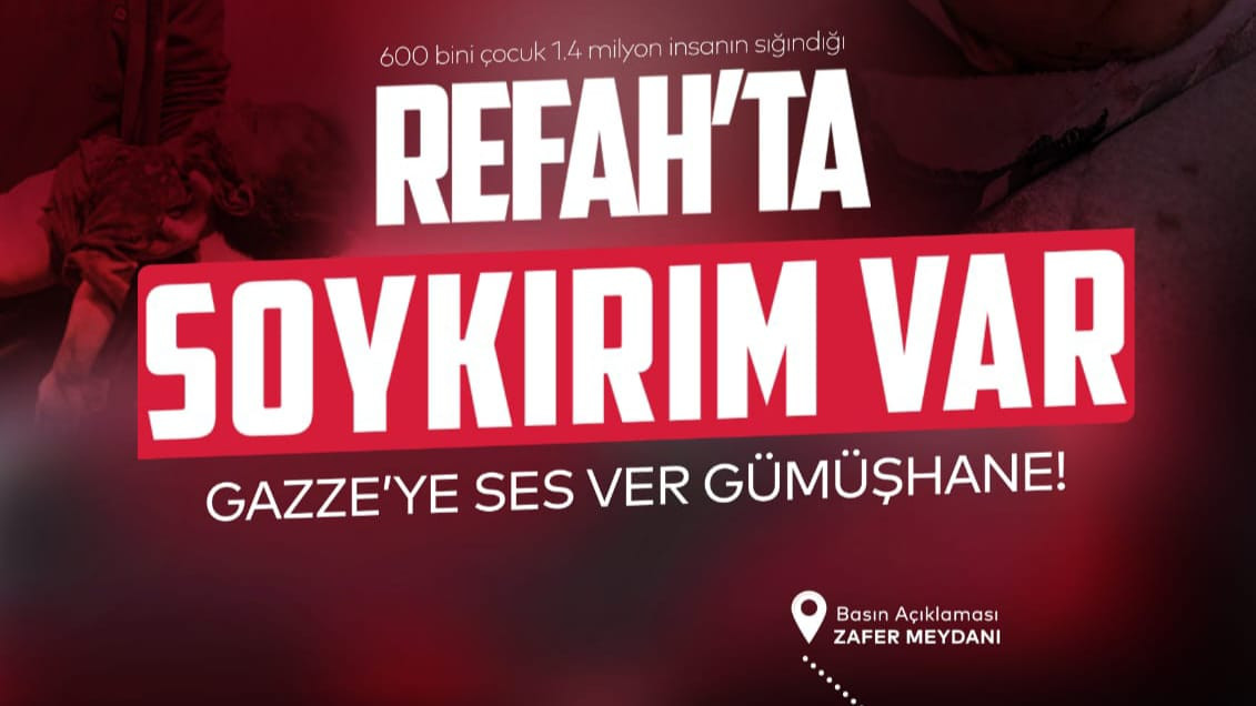 Gümüşhane’de ‘Gazze’de Yaşanan Soykırım’ İçin Yürüyüş Yapılacak